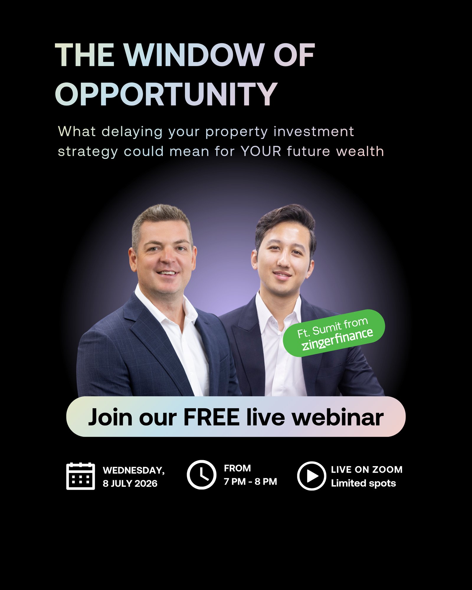 The Window of Opportunity